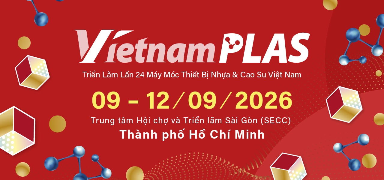VietnamPlas 2026 - Triển lãm ngành công nghiệp nhựa và cao su
