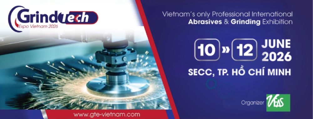 Grind Tech Expo 2026 - Triển Lãm Quốc Tế Về Công Nghệ Mài