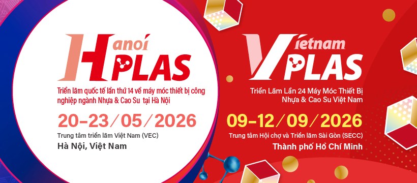 Hanoi Plas 2026 - Triển lãm ngành Nhựa & Cao Su tại Hà Nội