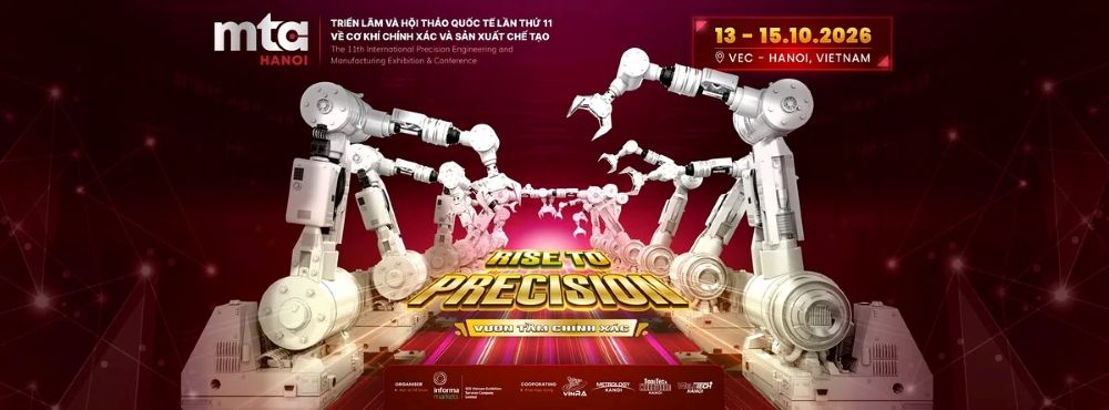 MTA Hanoi 2026 - Triển Lãm Và Hội Thảo Quốc Tế Lần Thứ 11 Về Cơ Khí Chính Xác Và Sản Xuất Chế Tạo