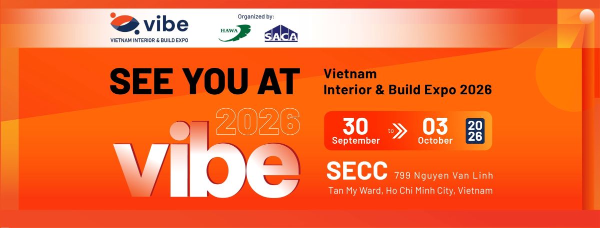 VIBE 2026 - Triển Lãm Nội Thất & Xây Dựng Việt Nam