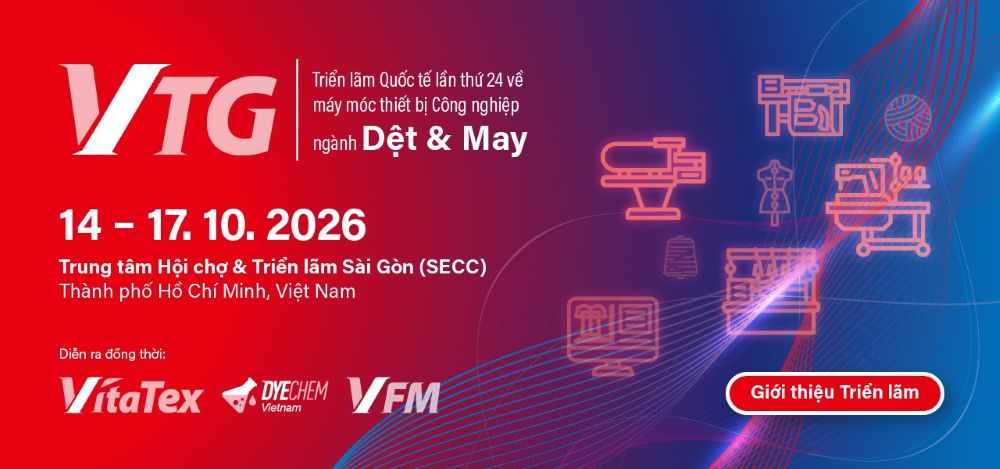 Triển lãm công nghiệp dệt may - VTG 2026